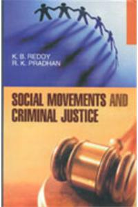 Social Movements And Criminal Justice