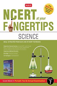NCERT at your Fingertips: Science - Class 7