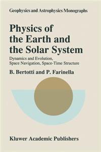 Physics of the Earth and the Solar System