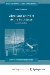 Vibration Control of Active Structures
