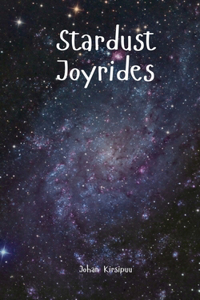 Stardust Joyrides