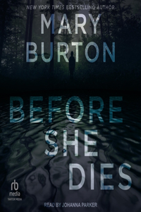 Before She Dies