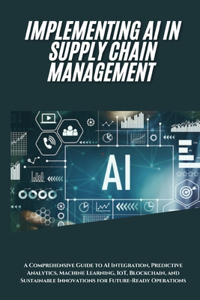 AI Implementation in Supply Chain Management
