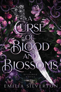 A Curse of Blood and Blossoms