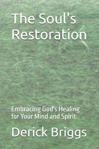 The Soul's Restoration