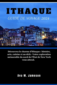 Ithaque Guide de Voyage 2024