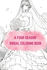A four-season bridal coloring book