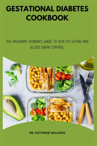 Gestational Diabetes Cookbook