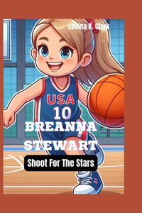 Breanna Stewart: Shoot For The Stars