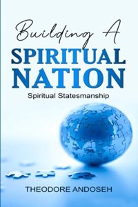 Building a Spiritual Nation