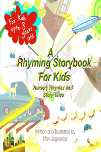 A Rhyming Storybook for Kids