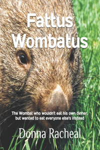 Fatus Wombatus