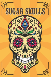 Sugar Skulls: Día de Los Muertos Adult Coloring Book Stress Relief