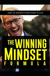 The Winning Mindset Formula