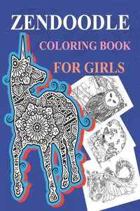 Zendoodle Coloring Book For Girls: Zendoodle Coloring Books For Kids 50 Designs- New