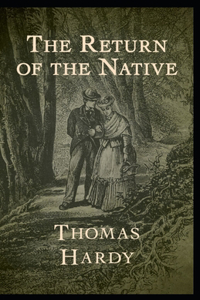 Return of the Native Illustrated