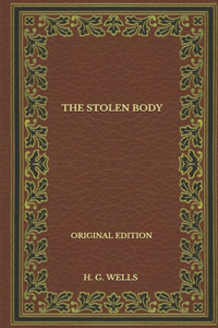 The Stolen Body - Original Edition