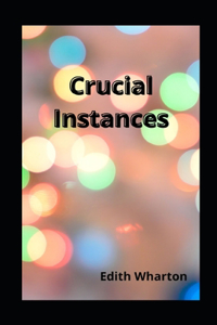 Crucial Instances illustrated