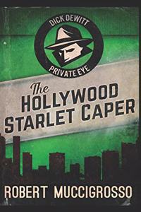 The Hollywood Starlet Caper