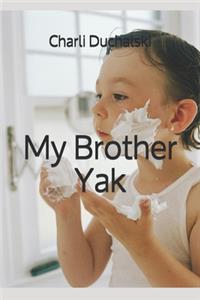 My Brother Yak