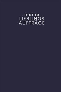 Meine Lieblingsaufträge