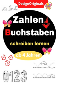 Zahlen und Buchstaben schreiben lernen ab 4 Jahren