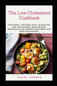 The Low-Cholesterol Cookbook