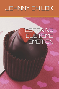 Learning Custome Emotion