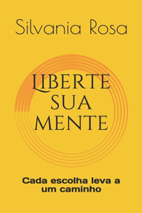 Liberte sua mente