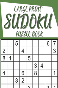 Large Print Sudoku Puzzle Book