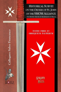 Historical Survey on the Orders of St. John of the SMOM Alliance