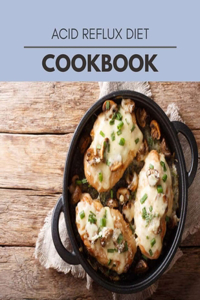 Acid Reflux Diet Cookbook