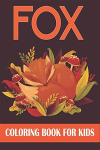 Fox Coloring Book For Kids