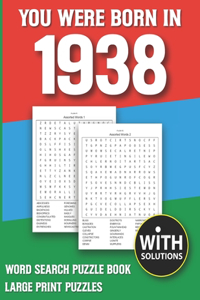 You Were Born In 1938