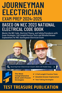 Journeyman Electrician Exam Prep 2024-2025