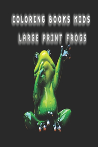 coloring books kids large print frogs