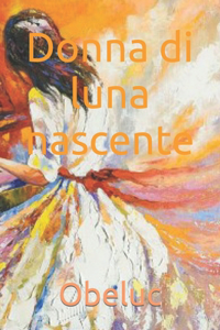 Donna di luna nascente