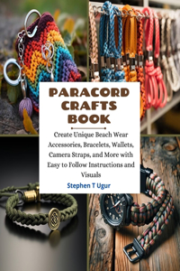 Paracord Crafts Book