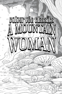 A Mountain Woman