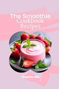 Smoothie Cookbook Recipes