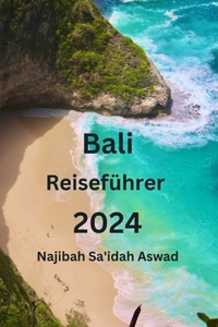 Bali Reiseführer 2024