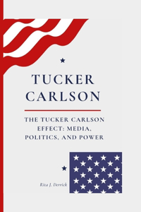 Tucker Carlson Effect