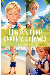 Elwis's Gran Canaria Getaway