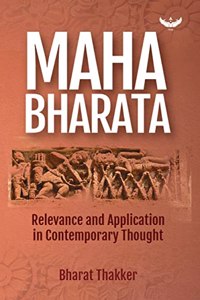 Mahabharata: Relevance and Application in Contemporary Thought