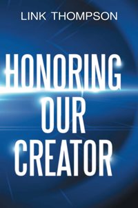 Honoring Our Creator