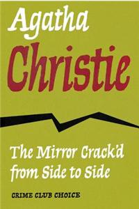 The Mirror Crack’d from Side to Side