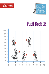 Busy Ant Maths European Edition - Pupil Book 6b