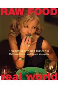 Raw Food/Real World