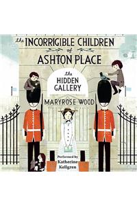 The Incorrigible Children of Ashton Place