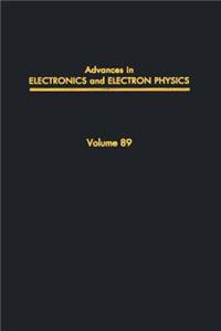 Adv Electronics Electron Physics V89